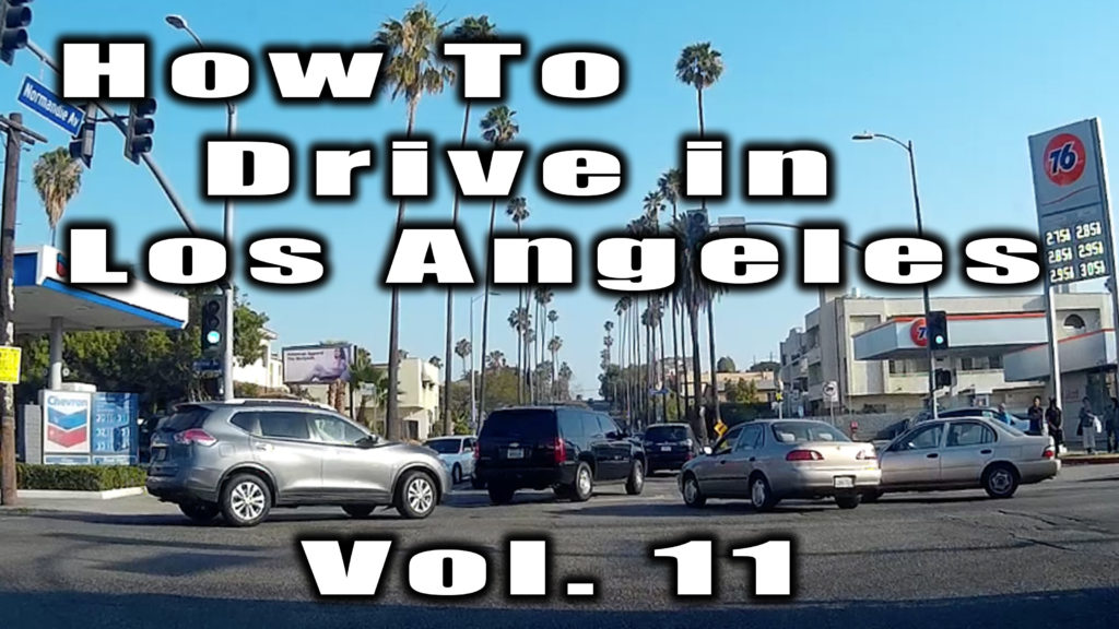 How To Drive in Los Angeles Vol 11
