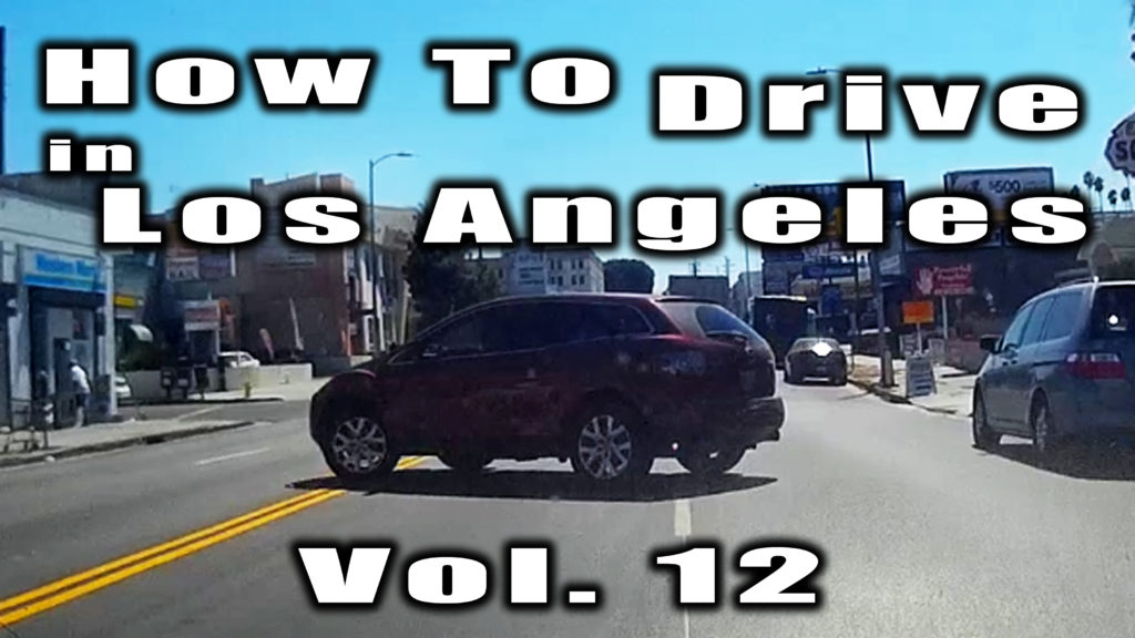 how-to-drive-in-los-angels-vol-12