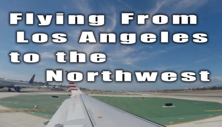 Flying From Los Angeles to the Northwest